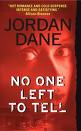 No One Left to Tell by Jordan Dane